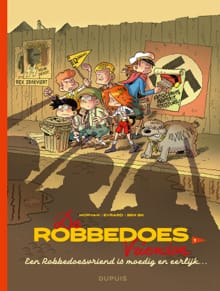 Een Robbedoesvriend is moedig en eerlijk - Jean-David Morvan