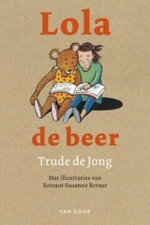 Lola de beer - Trude De Jong, Trude de Jong, ...
