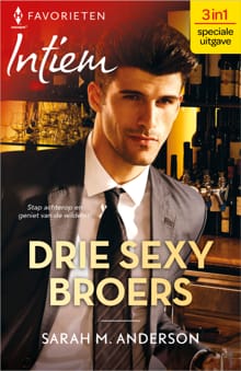 Drie sexy broers - Sarah M. Anderson
