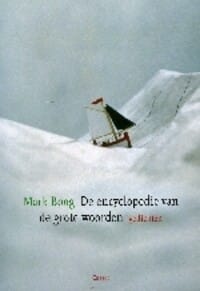 Encyclopedie van de grote woorden - Mark Boog, Mark Boog