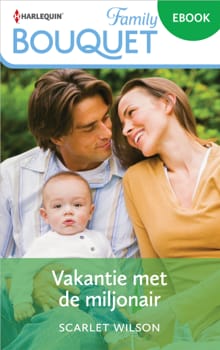 Vakantie met de miljonair - Scarlet Wilson
