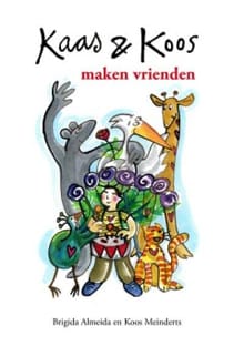 Kaas en Koos maken vrienden - Koos Meinderts, Meinderts Koos