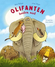 Olifanten huilen niet - Gesa Neitzel