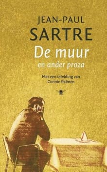 De muur en ander proza - J.-P. Sartre, J.P. Sartre, ...