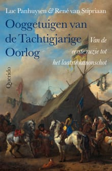 Ooggetuigen van de Tachtigjarige Oorlog - Luc Panhuysen, René van Stipriaan
