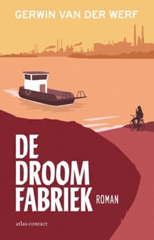 De droomfabriek - Gerwin van der Werf