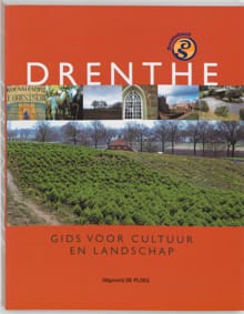 Drenthe gids voor cultuur en landschap - 