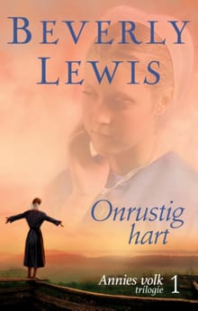 Onrustig hart - Beverly Lewis