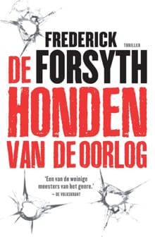 De honden van de oorlog - Frederick Forsyth