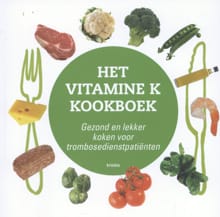 Het vitamine K kookboek - Hugo ten Cate, Leon Schurgers, ...