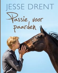 Passie voor paarden - Jesse Drent, Annemarie Dragt