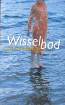 Wisselbad - Jean Pierre Dumoulin