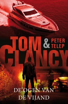 De ogen van de vijand - Tom Clancy, Peter Telep