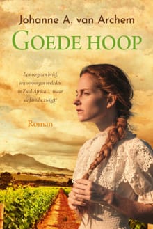 Goede hoop - Johanne A. van Archem