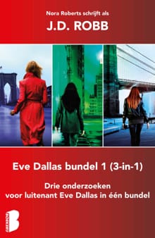 Eve Dallas bundel 1 - J.D. Robb