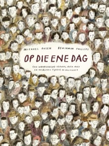Op die ene dag - Michael Rosen