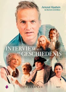 Interview met de geschiedenis: Hoog bezoek - Arnout Hauben, Steven Crombez