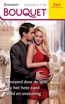 Veroverd door de sjeik / Op het hete zand / Wild en onstuimig - Michelle Reid, Anne Weale, ...