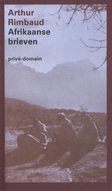 Afrikaanse brieven - Arthur Rimbaud