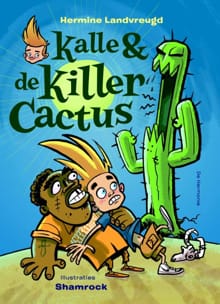 Kalle en de killercactus - Hermine Landvreugd