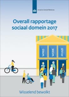 Overall rapportage sociaal domein 2017 - Evert Pommer, Jeroen Boelhouwer, ...