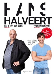 Hans halveert - Hans van der Beek, Ralph Moorman