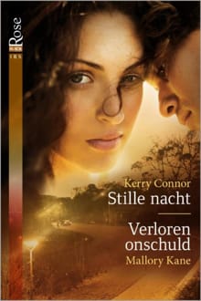 Stille nacht ; Verloren onschuld - Kerry Connor, Mallory Kane