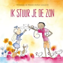 IK STUUR JE DE ZON - Willemijn de Weerd, Willemijn De Weerd