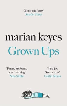 Grown ups -  Marian Keyes, Marian Keyes