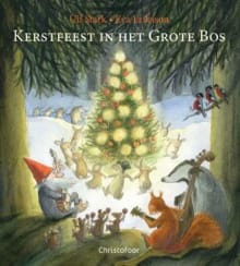 Kerstfeest in het grote bos - Ulf Stark