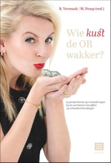 Wie kust de OR wakker? - 