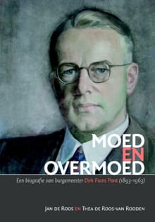 Moed en overmoed - Jan de Roos, Thea de Roos-van Rooden