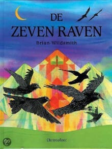 De zeven raven - Brian Wildsmith
