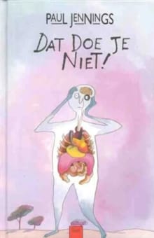 Dat doe je niet ! -  Jennings Paul, Paul Jennings