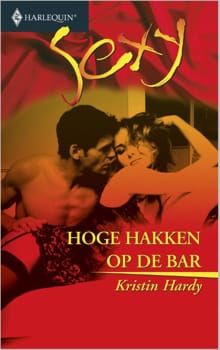 Hoge hakken op de bar - Kristin Hardy