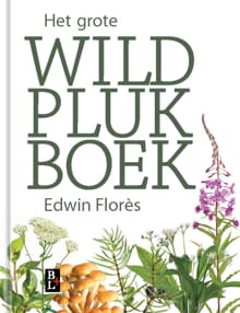 Het grote wildplukboek - Edwin Flores