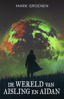 De wereld van Aisling en Aidan - Mark Groenen