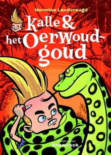 Kalle en het oerwoudgoud - Hermine Landvreugd