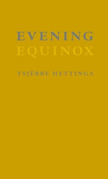 Evening - Tsjëbbe Hettinga