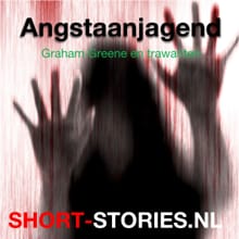 Angstaanjagend - Graham Greeene, Howard Philip Lovecraft, ...