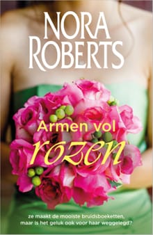 Armen vol rozen - Nora Roberts