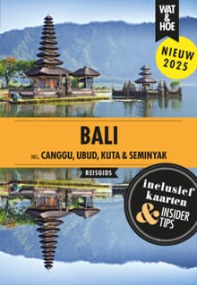 Bali -  Wat & Hoe reisgids