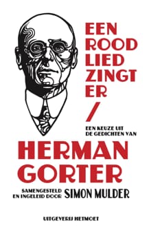 Een rood lied zingt er - Herman Gorter