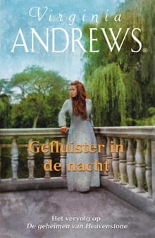Heavenstone-serie - 2 Gefluister in de nacht - Virginia Andrews