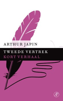 Tweede vertrek (DNP4) - Arthur Japin