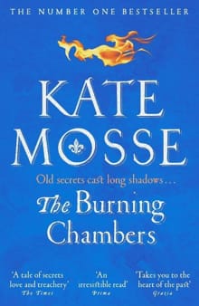 The Burning Chambers -  Mosse, Kate, Kate Mosse