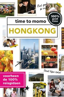 time to momo Hongkong + ttm Dichtbij - Annemarelle van Schayk, Femke Dam, ...