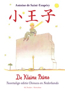 Xiǎo wángzǐ / De kleine prins - Antoine de Saint-Exupéry