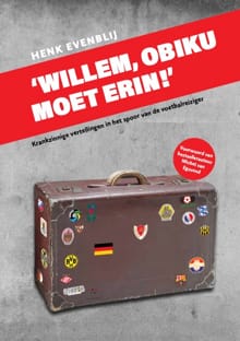 'Willem, Obiku moet erin!' - Henk Evenblij