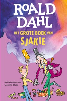 Het grote boek van Sjakie - Roald Dahl